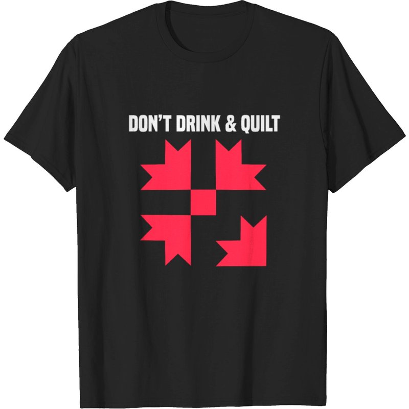 T-shirt de couture Don't Drink And Quilt pour hommes