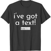 I've Got A Text Love Island Men's T-Shirt