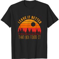T-shirt Environnement Homme Laissez-le Mieux Que Vous Ne L'avez Trouvé