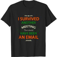 T-shirt I Survived Another Meeting pour hommes — T-shirts pour hommes
