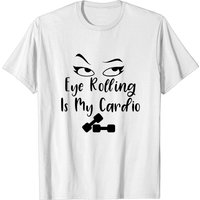 T-shirt Eye Rolling Is My Cardio pour hommes — T-shirts pour hommes