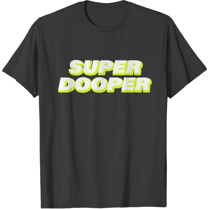 Super Dooper T-Shirt for Men