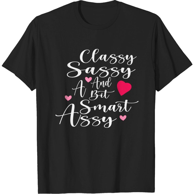 Classy Sassy And A Bit Smart Assy Men's T-Shirt — Mens T Shirts