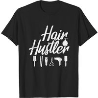 Hair Hustler Hairstylist Barber Salon T-Shirt for Men