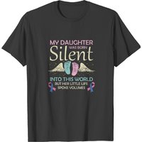 My Daughter Born Silent Infant Loss Awareness T-Shirt for Men — Mens T Shirts