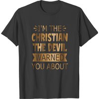 Je suis le chrétien dont le diable vous a averti - T-shirt pour hommes — T-shirts pour hommes