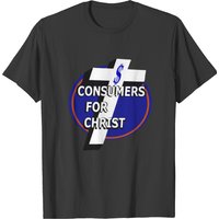 Consumers For Christ Men's T-Shirt