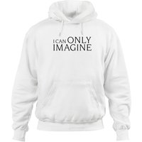 Hoodies Unisex I Can Only Imagine Vert Militaire