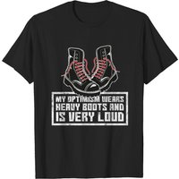 My Optimism Wears Heavy Boots T-shirt for Men