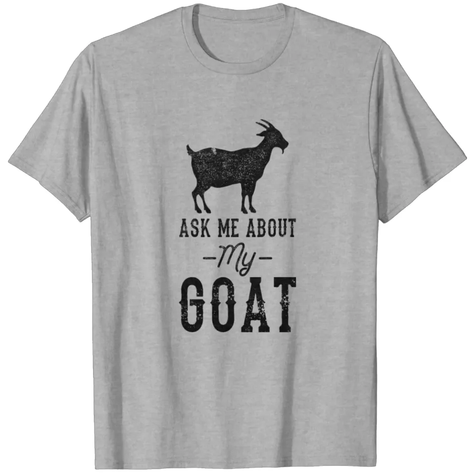 T-shirt Ask Me About My Goat pour hommes