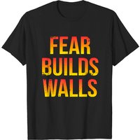 T-shirt Fear Builds Walls pour hommes en noir
