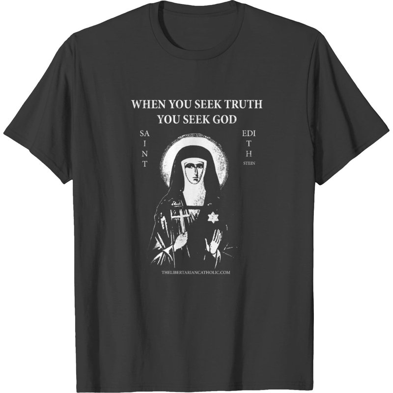 T-shirt When You Seek Truth, You Seek God Edith Stein pour hommes — T-shirts pour hommes