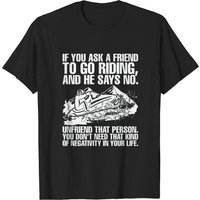 Snowmobile - Brappp Si Vous Demandez À Un Ami De Aller Ridin T-Shirt — T-shirts pour hommes