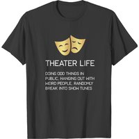 Theater Life Broadway Musical T-Shirt