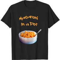 T-shirt Macaroni In A Pot Wet And Gushy pour hommes