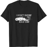 T-shirt Race Car Je ne ronfle pas, je rêve que je suis une voiture de course — T-shirts pour hommes