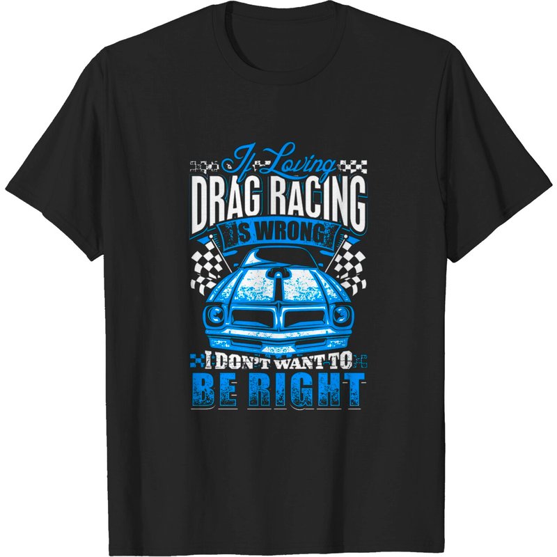T-shirt Loving Drag Racing Car Extreme Motor pour hommes