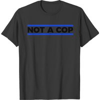 T-shirt Not A Cop pour hommes en noir — T-shirts pour hommes