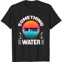 Something In The Water Music Festival T-Shirt for Men