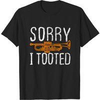 Désolé, j'ai pété T-shirt de groupe de musique trompette pour hommes — T-shirts pour hommes