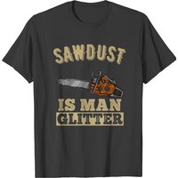 T-shirt pour hommes Sawdust Is Man Glitter Chain Saw