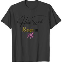 T-shirt Holy Spirit Reign In Me pour hommes — T-shirts pour hommes