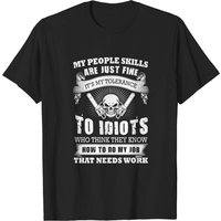 Logger My People Skills Are Just Fine Men's T-Shirt