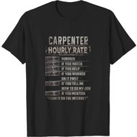 Carpenter Hourly Rate T-Shirt for Men
