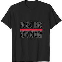 T-shirt Citations No Sacrifice No Victory pour Hommes