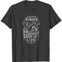 Monty Python Always Look On The Bright Side Men's T-Shirt — Mens T Shirts