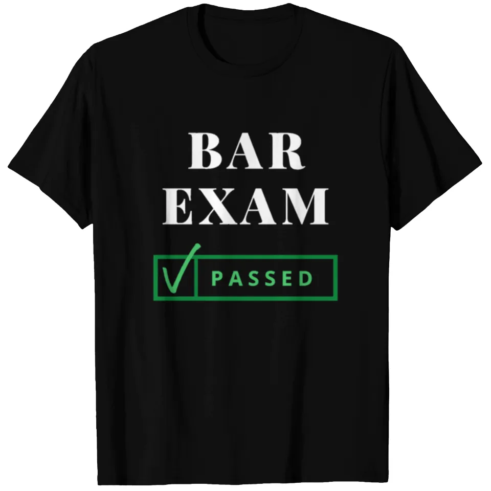 Bar Exam Passed T-Shirt for Men — Mens T Shirts