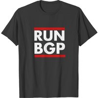T-shirt humoristique Run Bgp pour ingénieur réseau