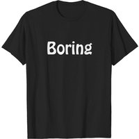 T-shirt Boring Funny pour hommes en noir — T-shirts pour hommes