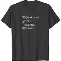 Charming Sexy Boring Funny T-Shirt for Men — Mens T Shirts
