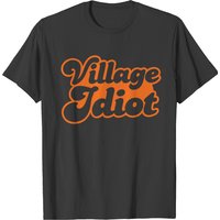 T-shirt pour hommes Village Idiot en noir