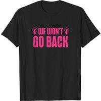 T-shirt We Won't Go Back pour hommes