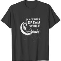 Writers Dream While Awake Author T-shirt for Men