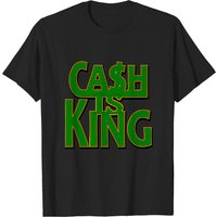 T-shirt Cash Is King pour hommes