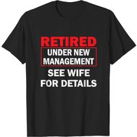 T-shirt pour hommes Retired Under New Management
