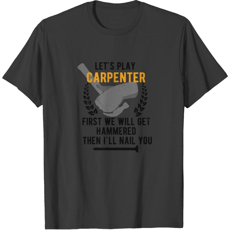 T-shirt amusant Lets Play Carpenter pour hommes — T-shirts pour hommes