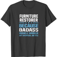 Furniture Restorer T-shirt for Men