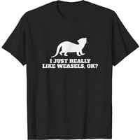 I Just Really Like Weasels, Ok Men's T-Shirt