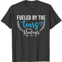 T-shirt Alimenté Par Les Larmes De Mes Étudiants