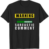 Warning Downloading Sarcastic Comment T-Shirt for Men