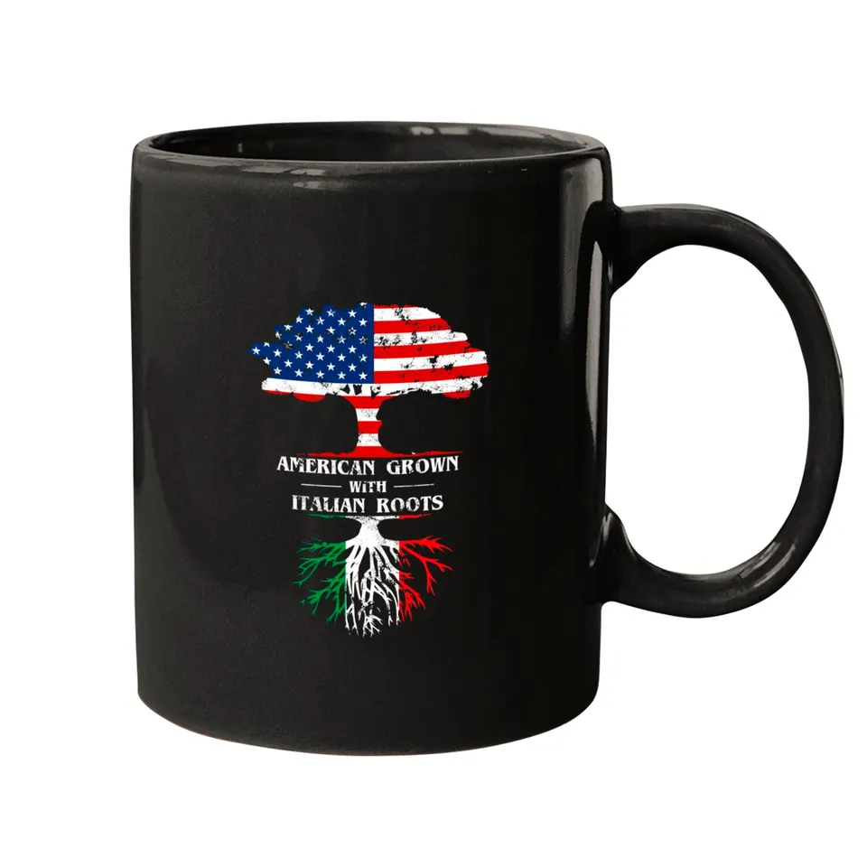 American Grown with Italian Roots - Italian American Mug — Mugs & Tumblers