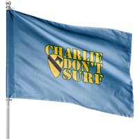 Drapeaux de Maison Charlie Don't Surf - Impression Recto-Verso — Drapeaux décoratifs