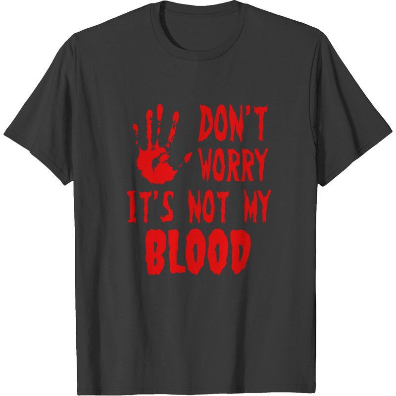 T-shirt Ne T'inquiète Pas, Ce N'est Pas Mon Sang pour Hommes — T-shirts pour hommes