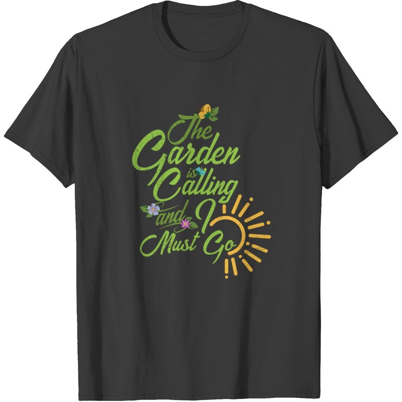 The Garden Is Calling and I Must Go Gardening T-shirt for Men