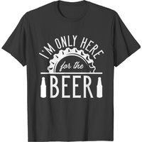 T-shirt Je suis ici seulement pour la bière pour hommes