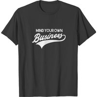 T-shirt pour hommes Mind Your Own Business en noir — T-shirts pour hommes